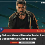 Why salman khan’s sikandar trailer launch was called off: security to blame