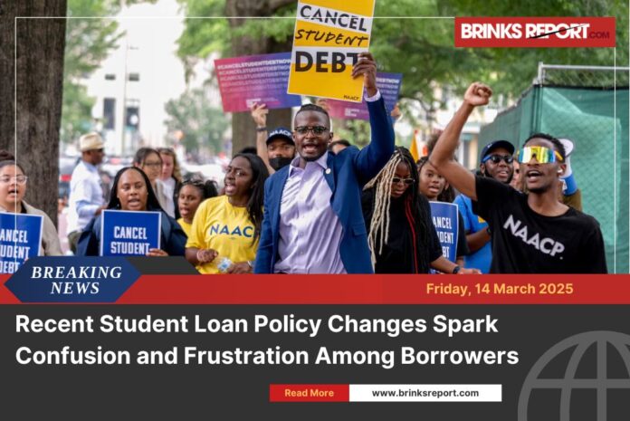 Student Loan Policy Changes Frustrate Borrowers | Latest Update