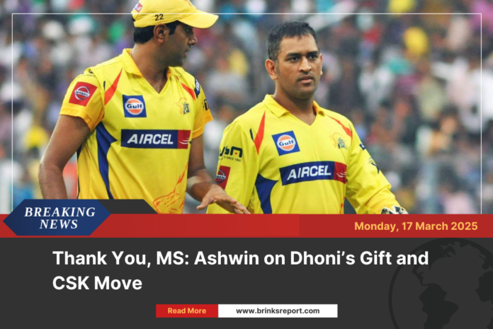 Thank You, MS: Ashwin on Dhoni’s Gift and CSK Move