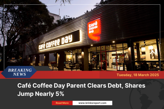 Café Coffee Day Parent Clears Debt, Shares Jump Nearly 5%