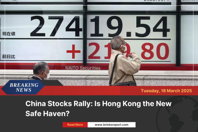 China Stocks Rally: Is Hong Kong the New Safe Haven?