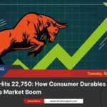 Nifty hits 22,750: how consumer durables drive india’s market boom