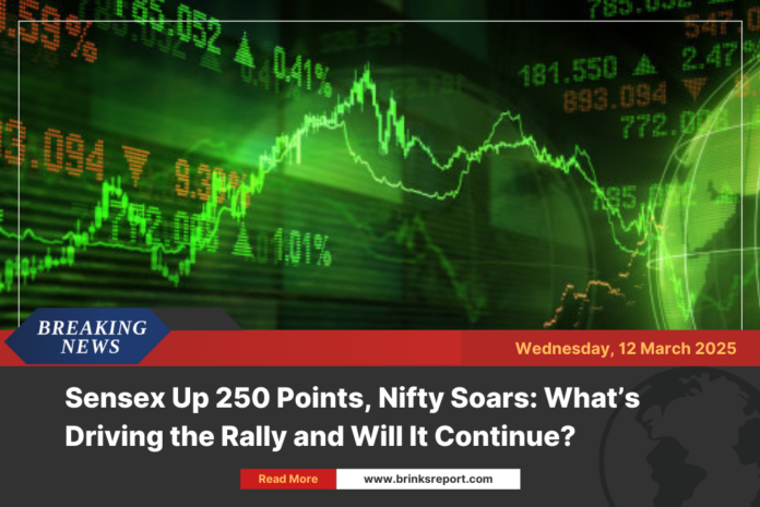 Sensex Up 250 Points, Nifty Soars: What’s Driving the Rally and Will It Continue?