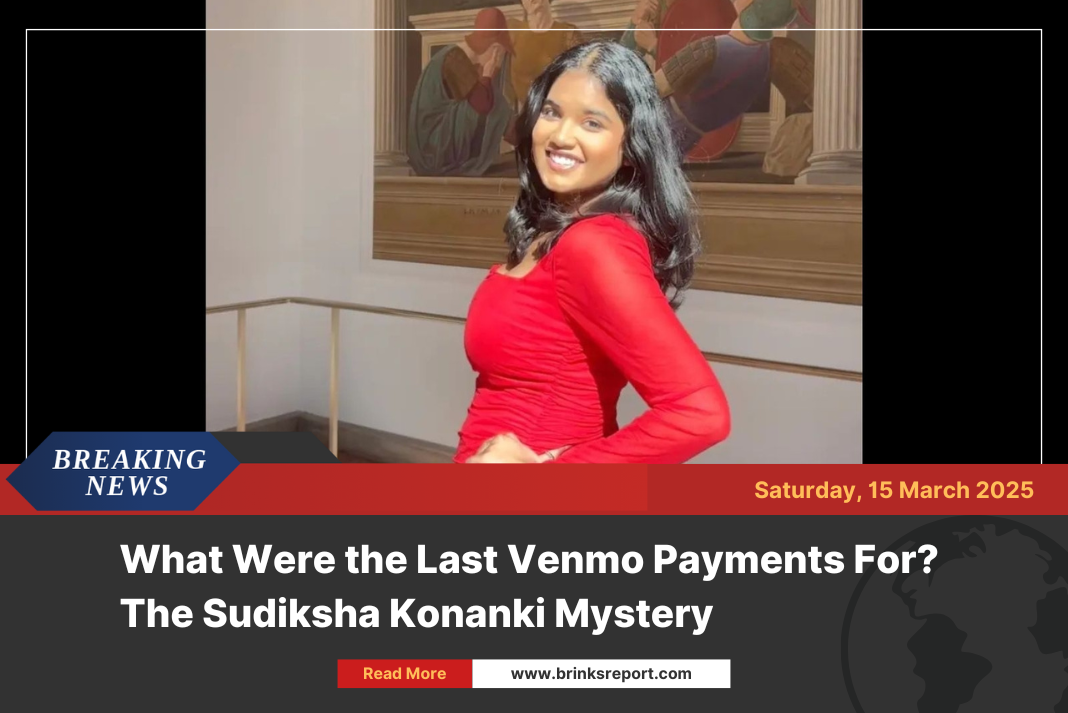 What were the last venmo payments for? The sudiksha konanki mystery