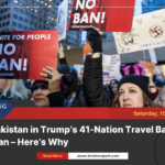 Pakistan in trump’s 41-nation travel ban plan – here’s why