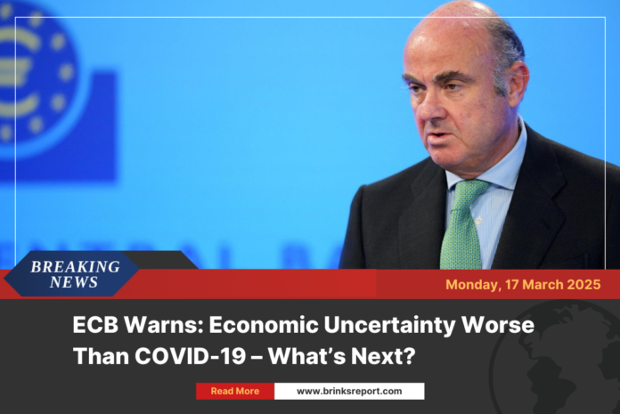 ECB Warns: Economic Uncertainty Worse Than COVID-19 – What’s Next?