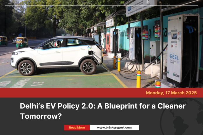 Delhi’s EV Policy 2.0: A Blueprint for a Cleaner Tomorrow?