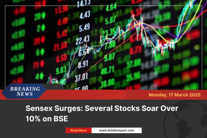 Sensex Surges: Several Stocks Soar Over 10% on BSE