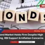 Ndian bond market holds firm despite high borrowing rbi support inflation concerns